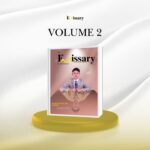 The Emissary Volume 2: Between Pages and Purpose, A Leader is Born